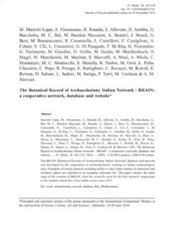 The Botanical Record of
												Archaeobotany Italian Network - BRAIN: a cooperative network, database and website.